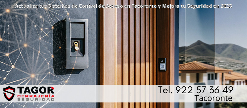 Actualiza tus Sistemas de Control de Acceso en Tacoronte y Mejora tu Seguridad en 2025 Actualiza tus Sistemas de Control de Acceso en Tacoronte y Mejora tu Seguridad en 2025