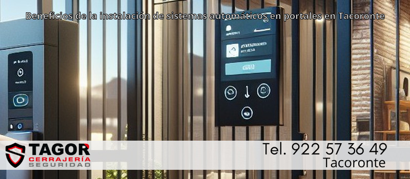 Beneficios de la instalación de sistemas automáticos en portales en Tacoronte
