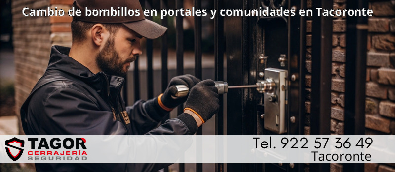 Cambio de bombillos en portales y comunidades en Tacoronte