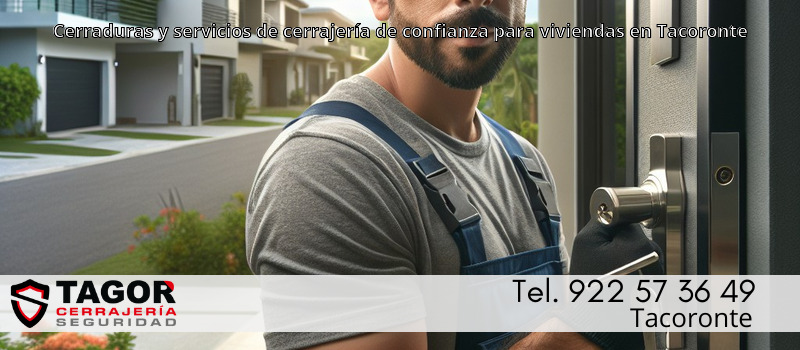 Cerraduras y servicios de cerrajería de confianza para viviendas en Tacoronte