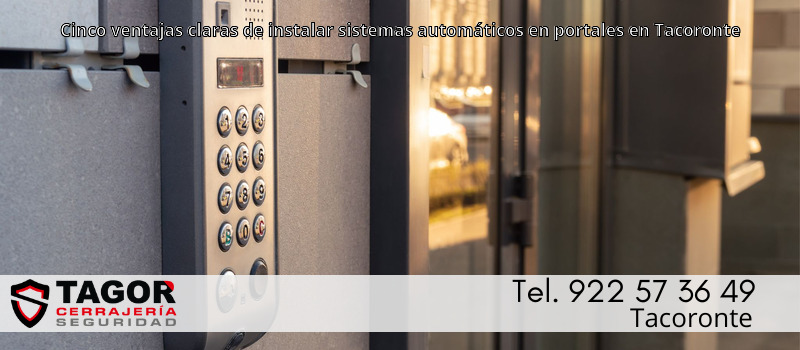 Cinco ventajas claras de instalar sistemas automáticos en portales en Tacoronte Cinco ventajas claras de instalar sistemas automáticos en portales en Tacoronte