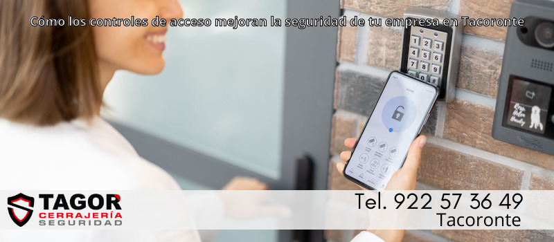Cómo los controles de acceso mejoran la seguridad de tu empresa en Tacoronte Cómo los controles de acceso mejoran la seguridad de tu empresa en Tacoronte