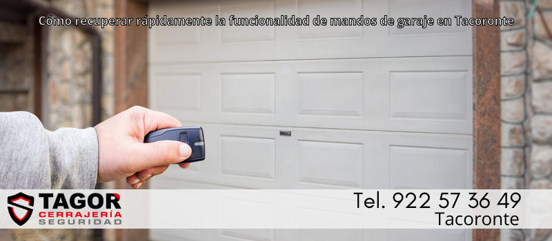 Cómo recuperar rápidamente la funcionalidad de mandos de garaje en Tacoronte