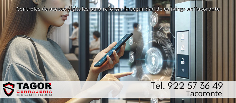 Controles de acceso digitales para reforzar la seguridad de colivings en Tacoronte