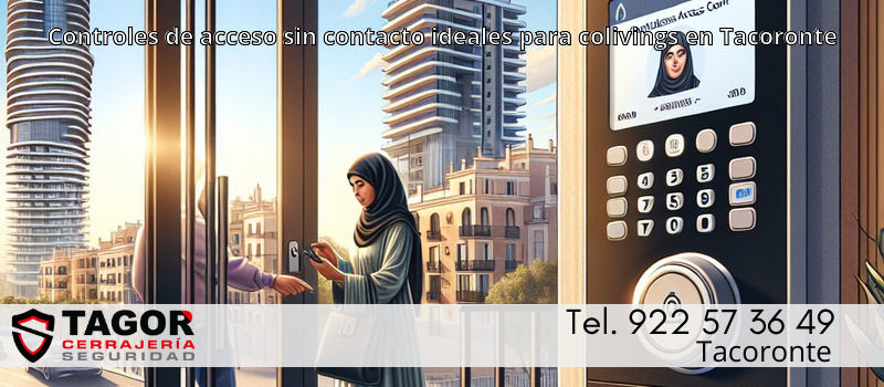 Controles de acceso sin contacto ideales para colivings en Tacoronte