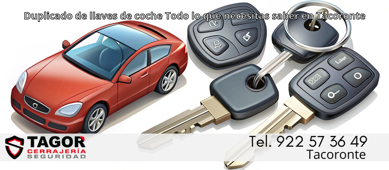 Duplicado de llaves de coche Todo lo que necesitas saber en Tacoronte Duplicado de llaves de coche Todo lo que necesitas saber en Tacoronte