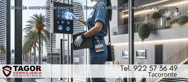 Instala controles de acceso sin llaves en oficinas y locales de Tacoronte