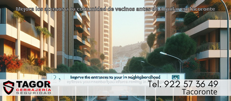 Mejora los accesos a tu comunidad de vecinos antes de alquilar en Tacoronte Mejora los accesos a tu comunidad de vecinos antes de alquilar en Tacoronte