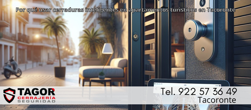 Por qué usar cerraduras inteligentes en apartamentos turísticos en Tacoronte