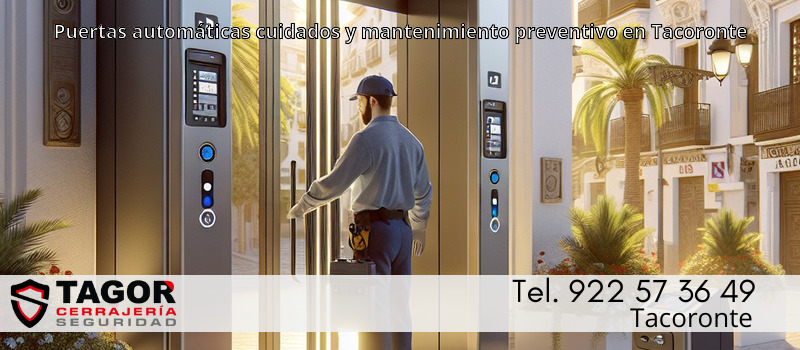 Puertas automáticas cuidados y mantenimiento preventivo en Tacoronte