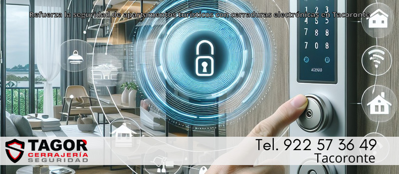 Refuerza la seguridad de apartamentos turísticos con cerraduras electrónicas en Tacoronte