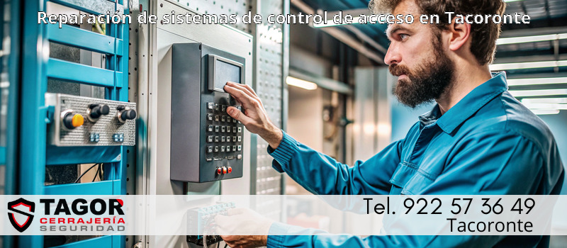 Reparación de sistemas de control de acceso en Tacoronte