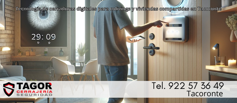 Tecnología de cerraduras digitales para colivings y viviendas compartidas en Tacoronte