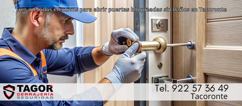 Tres métodos efectivos para abrir puertas bloqueadas sin daños en Tacoronte
