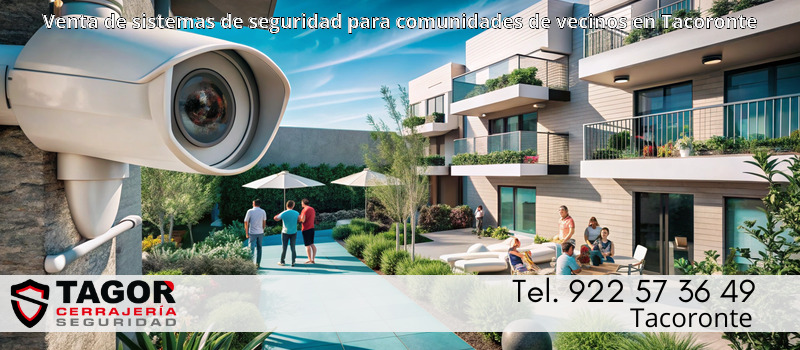 Venta de sistemas de seguridad para comunidades de vecinos en Tacoronte Venta de sistemas de seguridad para comunidades de vecinos en Tacoronte