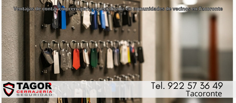 Ventajas de contar con cerrajería especializada en comunidades de vecinos en Tacoronte